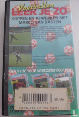 Voetballen leer je zo - Koppen en afwerken met Marco van Basten - Afbeelding 2