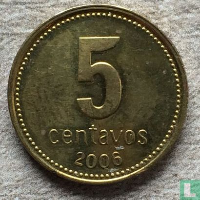Argentinien 5 Centavo 2006 - Bild 1