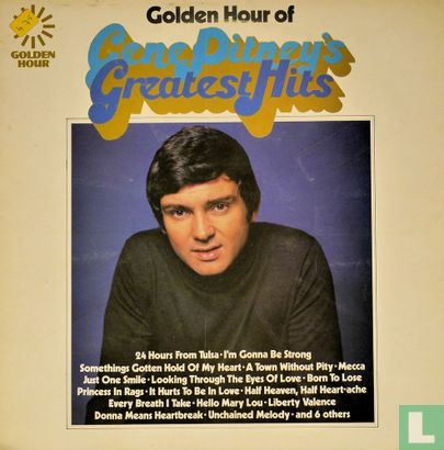 Golden Hour of Gene Pitney's Greatest Hits - Afbeelding 1
