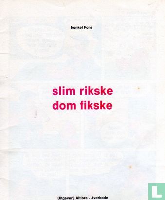 Slim Rikske, dom Fikske - Image 3