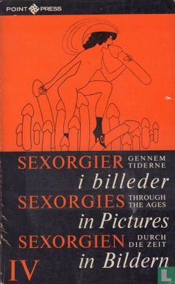 Sexorgier gennem tiderne i billeder  - Afbeelding 1