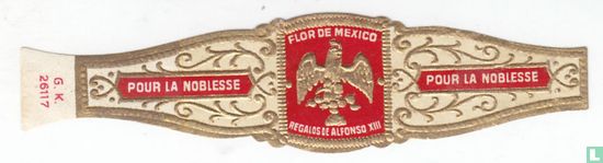 Flor de Mexico Regalos de Alfonso XIII - Pour la Noblesse - Pour la Noblesse  - Afbeelding 1