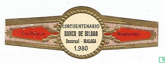Cincuentenario Banco de Bilbao sucursal Malaga 1980 - Las Palmas - Montecristo - Afbeelding 1