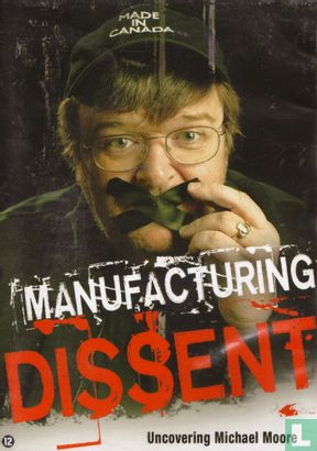 Manufacturing Dissent - Uncovering Michael Moore - Afbeelding 1