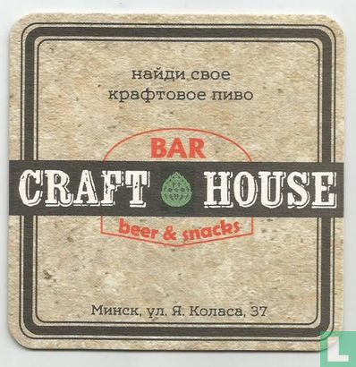 Bar craft house