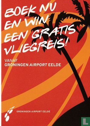 DB090032 - Groningen Airport Eelde "Boek Nu En Win..." - Bild 1