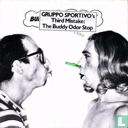 Gruppo Sportivo's Third Mistake: The Buddy Odor Stop - Bild 2
