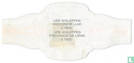 Les Waleffes Provincie Luik ± 1600 - Afbeelding 2