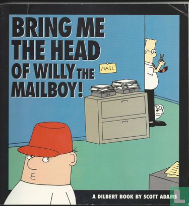 Bring me the Head of Willy the Mailboy! - Afbeelding 1