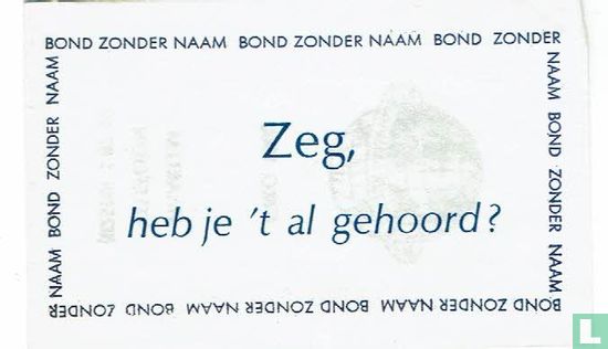 Bond zonder naam -  Zeg - Image 1