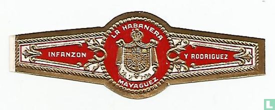 La Habanera M.V. y Ca. Mayaguez - Infanzon - y Rodriguez - Bild 1