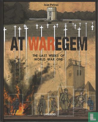 At Waregem - The Last Weeks of World War One - Afbeelding 1