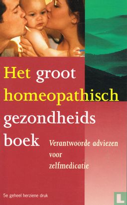 Het groot homeopathisch gezondheidsboek - Afbeelding 1