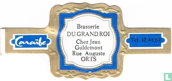 Brasserie Du Grand Roi Chez Jean Guildemont Rue Auguste Orts - Karibik - Tel. 12.44.67 - Bild 1