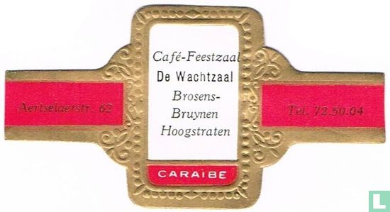 Café-Feestzaal De Wachtzaal Brosens-Bruynen Hoogstraten - Aertselaerstr. 62 - Tel. 72.50.04  - Image 1
