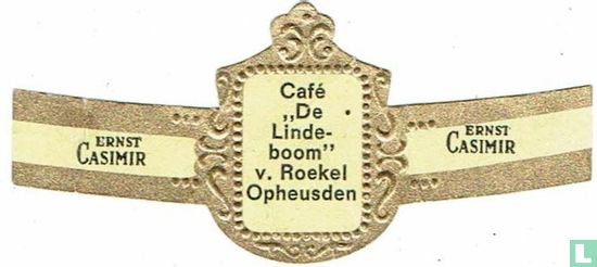 Café "De Linde-boom" v. Roekel Opheusden - Ernst Casimir - Ernst Casimir - Afbeelding 1