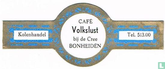 Café Volkslust at the Cree Bonheiden - Coal trade - Tel. 513.00 - Image 1