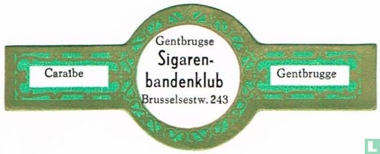 Gentbrugge Cigars tire club Brusselsestw. 243 - Caraibe - Gentbrugge - Image 1