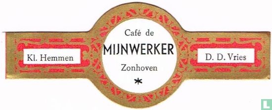 Café de Mijnwerker Zonhoven - Kl. Hemmen - D.D. Vries - Afbeelding 1