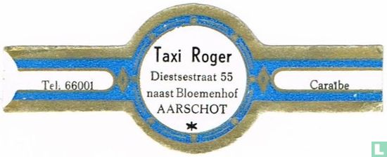 Taxi Roger Diestsestraat 55 neben Bloemenhof Aarschot - Tel. 6601 - Caraibe - Bild 1