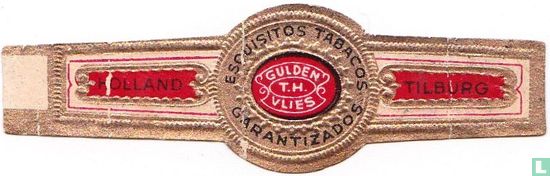 Esquisitos Tabacos Gulden T.H. Vlies Garantizados - Holland -Tilburg - Afbeelding 1