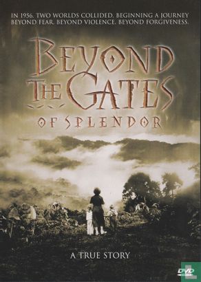 Beyon the Gates of Splendor - Image 1