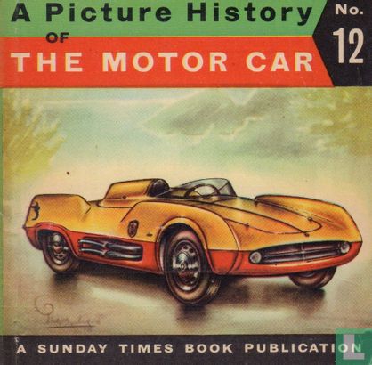 A Picture History of The Motor Car - Bild 1