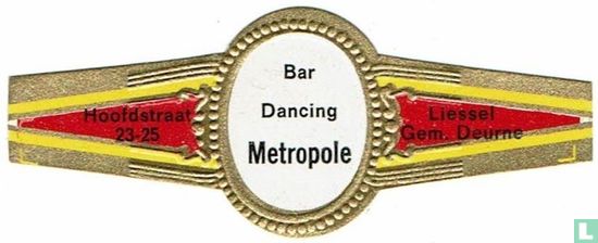 Bar Dancing Metropole - Hoofdstraat 23-25 - Liessel Gem. Deurne - Image 1