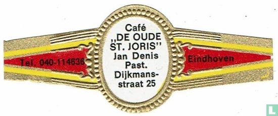 Café "De Oude St. Joris" Jan Denis Past. Dijkmansstraat 25 - Tel. 040-114636 - Eindhoven - Image 1