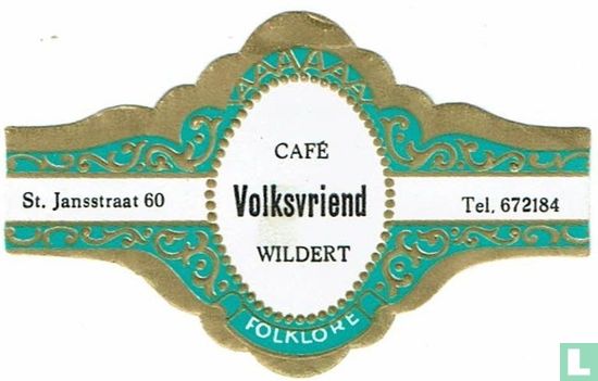 Café folk friend Wildt folklore-St. John's Street 60-Tel. 672184 - Image 1