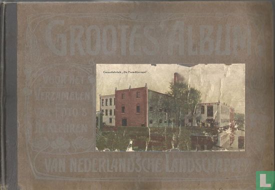Grootes Album voor het verzamelen van foto's in kleuren van Nederlandsche landschappen - Image 1