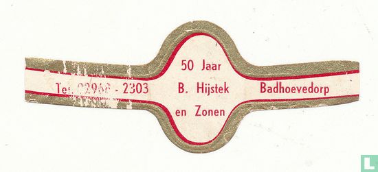50 years B. Hall and Sons Tel: 02968-2303 Badhoevedorp - Image 1