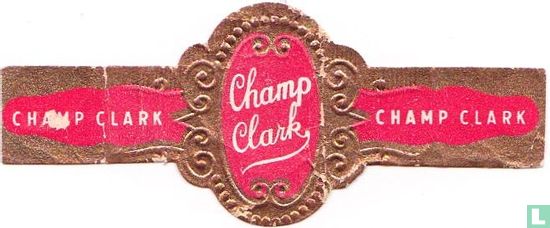Champ Clark - Champ Clark - Champ Clark  - Bild 1