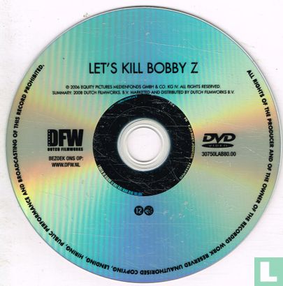 Let's Kill Bobby Z - Afbeelding 3