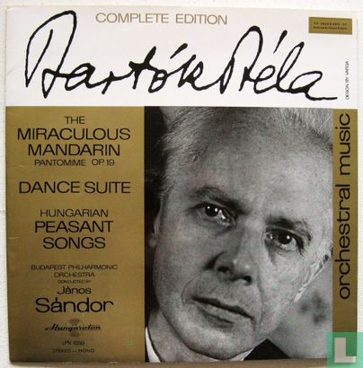 Béla Bartók The Miraculos Mandarin + Dance Suite + Hungarian Peasant Songs - Image 1