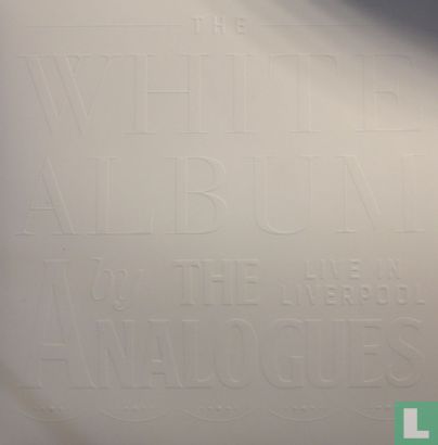 The White Album Live in Liverpool by The Analogues - Image 1