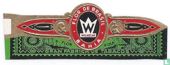 W Wilhelmi - Flor de Brasil Bahia - Flor Fina - Gran fabrica de tabacos - Image 1