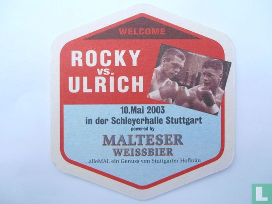 Rocky vs. Ulrich / Malteser Weissbier - Bild 1