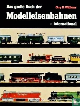 Das große Buch der Modelleisenbahnen - international - Afbeelding 1