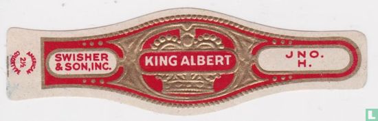 König Albert - Swisher & Son, Inc. - JNO. H. - Bild 1