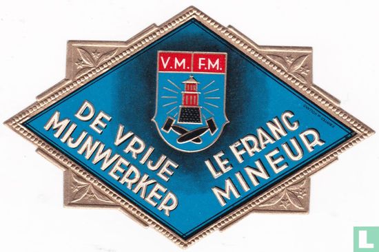 De Vrije Mijnwerker Le Franc Mineur - V.M. F.M. - Printed in Holland - Afbeelding 1