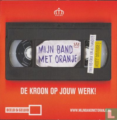 Mijn Band Met Oranje - De Kroon Op Jouw Werk - Image 1