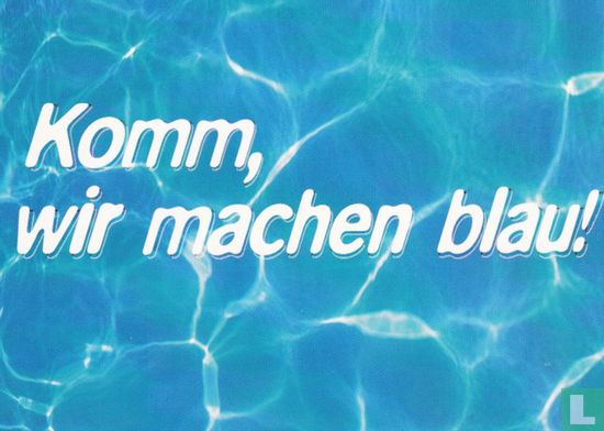 096b - Deutsche Post "Komm, wir machen blau!" - Bild 1