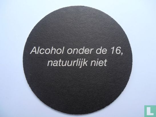 Alcohol onder de 16, natuurlijk niet - Afbeelding 1