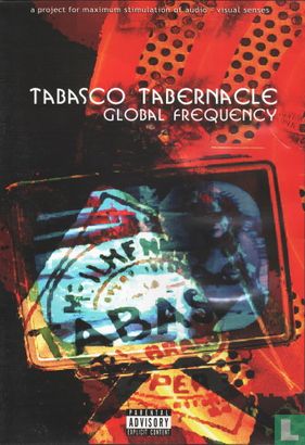 Tabasco Tabernacle - Global Frequency - A Project for Maximum Stimulation of Audio-Visual Senses - Afbeelding 1