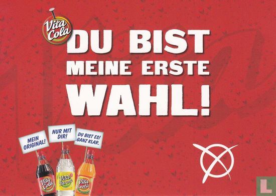 Vita Cola "Du Bist Meine Erste Wahl!" - Bild 1