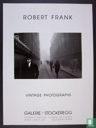 Robert Frank Vintage Photographs Galerie zur Stockeregg