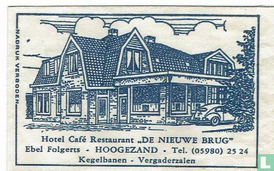 Hotel Café Restaurant "De Nieuwe Brug"  - Afbeelding 1