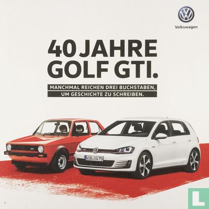 Volkswagen 40 Jahre Golf GTI. - Image 1