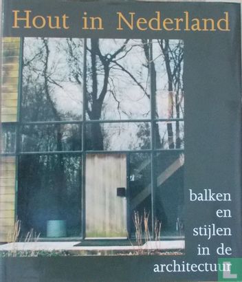 Hout in Nederland - Image 1